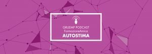 Gruemp_Podcast_Autostima